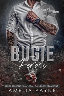 Amelia Payne - Feroci Mafia Vol. 3. Bugie Feroci (2025)