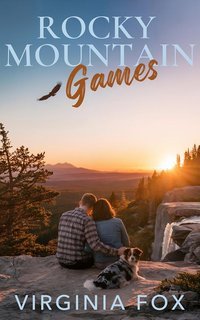 Virginia Fox - Amore nelle Montagne Rocciose Vol. 16. Rocky Mountain Games (2025)