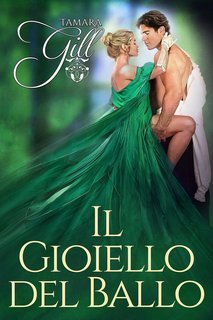 Tamara Gill - L'Ereditiera Vol. 3. Il Gioiello del Ballo (2025)