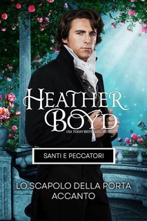 Heather Boyd - Santi e peccatori Vol. 2. Lo scapolo della porta accanto (2025)