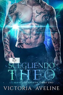 Victoria Aveline - La Serie Clecaniana Vol. 1. Scegliendo Theo (2025)