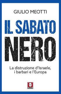 Giulio Meotti - Il sabato nero (2024)