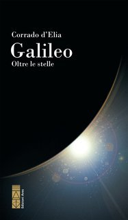 Corrado d’Elia - Galileo, oltre le stelle (2025)
