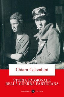Chiara Colombini - Storia passionale della guerra partigiana (2025)