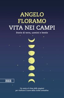 Angelo Floramo - Vita nei campi (2025)