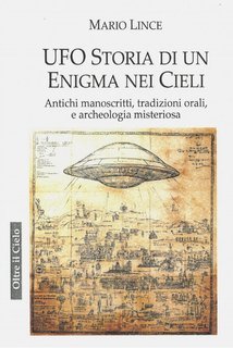 Mario Lince - UFO. Storia di un enigma nei cieli (2025)