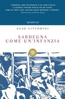 Elio Vittorini - Sardegna come un'infanzia (2014)