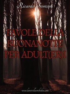Ricardo Tronconi - Favole della buonanotte per adulteri (2025)