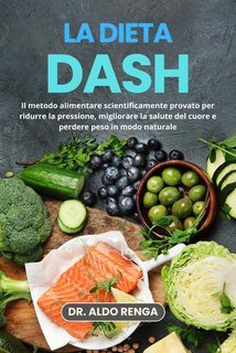Dottor Aldo Renga - La dieta DASH (2025)