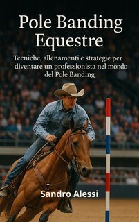 Sandro Alessi - Pole Banding Equestre (2025)