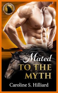 Caroline S. Hilliard - Mutaforma delle Highlands Vol. 8. Mated to the Myth (2025)