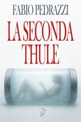 Fabio Pedrazzi - la seconda Thule (2025)