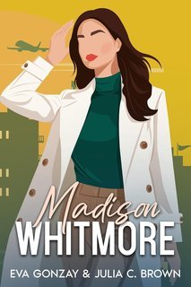 Eva Gonzay, Julia C. Brown - Madison Whitmore (2025)