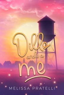 Melissa Pratelli - Dillo anche a me (2025)
