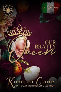 Kameron Claire - Our Bratty Queen (2025)