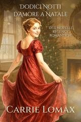 Carrie Lomax - Dodici Notti d'Amore a Natale (2025)