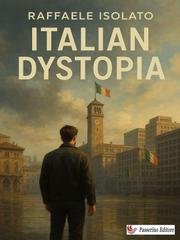 Raffaele Isolato - Italian Dystopia (2025)