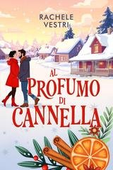Rachele Vestri - Al profumo di cannella (2025)
