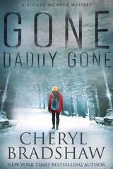 Cheryl Bradshaw - Sloane Monroe Vol. 7. Gone Daddy Gone (2025)