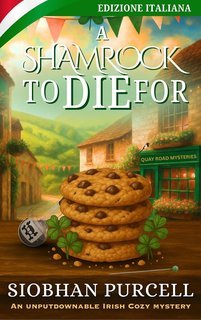 Siobhan Purcell - I Misteri di Quay Road Vol. 2. A Shamrock to Die For (2025)