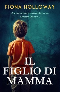 Fiona Holloway - Il figlio di mamma (2025)