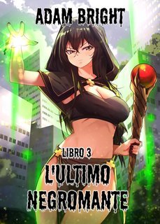 Adam Bright - L'ultimo Negromante 3 (2025)