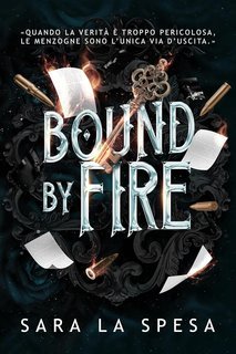 Sara La Spesa - Bound by fire (2025)