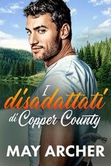 May Archer - Copper County Vol. 4. I disadattati di Copper County (2025)