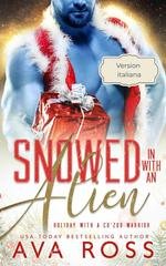 Ava Ross - Cu'zod Warriors Vol. 1. Intrappolati dalla neve con un alieno (2025)