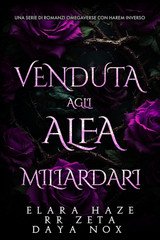 Elara Haze, RR Zeta, Daya Nox - Regine Omega Accoppiate Vol. 8. Venduta agli Alfa Miliardari (2025)
