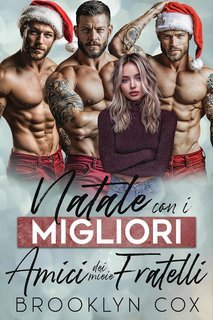 Brooklyn Cox - Natale con i Migliori Amici dei mieie Fratelli (2025)