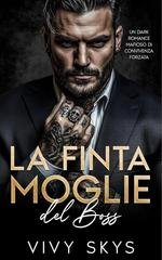 Vivy Skys - I Re spietati della Mafia Vol. 6. La Finta Moglie del Boss (2025)