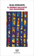 Elsa Morante - Il mondo salvato dai ragazzini (2020)