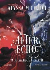 Alyssa M.eilidh - Kairos Vol. 8. After Echo. Il richiamo di Lilith (2025)