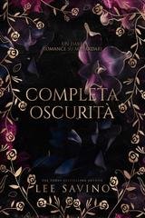 Lee Savino - Completa oscurità Vol. 1. Completa oscurità (2025)