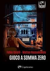 Fabio Girelli, Matteo Rossomando - Gioco a somma zero (2025)