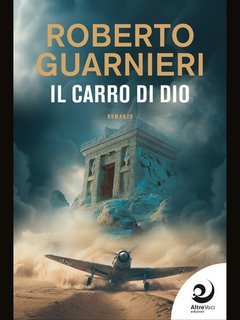 Roberto Guarnieri - Il carro di Dio (2025)