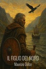 Dolce Maurizio - Il figlio del Nord (2025)