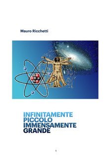 Ricchetti Mauro - Infinitamente piccolo immensamente grande (2025)