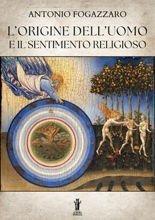 Antonio Fogazzaro - L'origine dell'uomo e il sentimento religioso (2025)