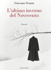 Giacomo Scanzi - L'ultimo inverno del Novecento (2025)