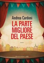 Andrea Cardoni - La parte migliore del paese (2025)