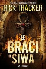 Nick Thacker - Harvey Bennett Thrillers Vol. 12. Le braci di Siwa (2025)