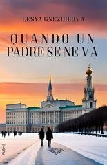 Lesya Gnezdilova - Quando un padre se ne va (2025)