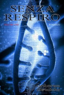 Antonio Deidda - Senza Respiro. Volume uno (2014)