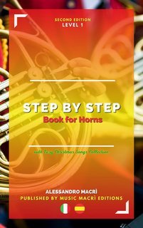 Alessandro Macrì - STEP by STEP Book for Horns Level 1 Italian/Spanish (2025)