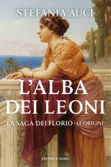 Stefania Auci - L'alba dei leoni. Le origini  (2026)Anteprima esclusiva
