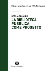 Cecilia Cognigni - La biblioteca pubblica come progetto (2023)