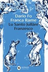 Dario Fo, Franca Rame - Lu Santo Jullàre Franzesco (2025)