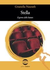 Graziella Naurath - Stella. Il giorno dello Statuto (2025)